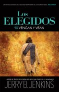 eBook: Los elegidos - Vengan y vean