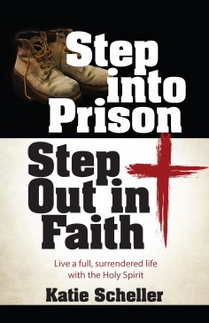 eBook: Step into Prison, Step Out in Faith