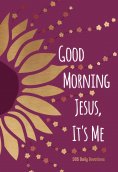 ebook: Good Morning Jesus It's Me