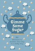 eBook: Gimme Some Sugar
