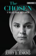 eBook: The Chosen – Y yo les daré descanso