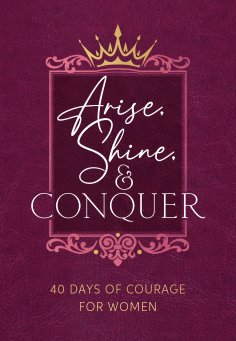 ebook: Arise, Shine, and Conquer