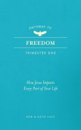 eBook: Pathway to Freedom (Trimester One)