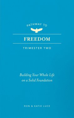 eBook: Pathway to Freedom (Trimester Two)