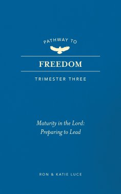 eBook: Pathway to Freedom (Trimester Three)