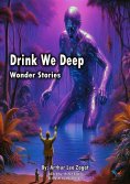 eBook: Drink We Deep