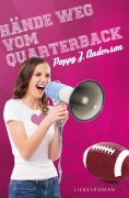 eBook: Hände weg vom Quarterback