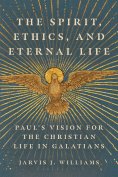 ebook: The Spirit, Ethics, and Eternal Life