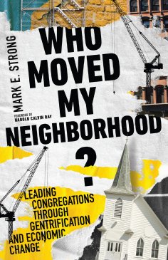 ebook: Who Moved My Neighborhood?