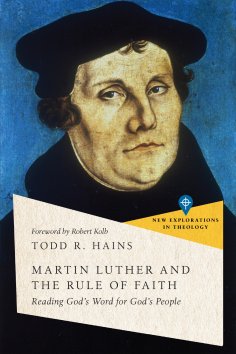 eBook: Martin Luther and the Rule of Faith