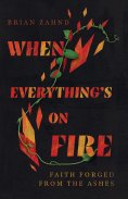 eBook: When Everything's on Fire