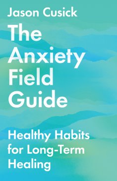 ebook: The Anxiety Field Guide