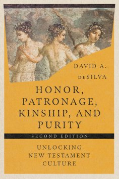 eBook: Honor, Patronage, Kinship, & Purity