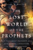 eBook: The Lost World of the Prophets