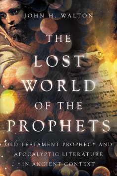 eBook: The Lost World of the Prophets