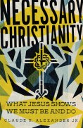 ebook: Necessary Christianity