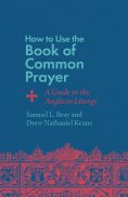 eBook: How to Use the Book of Common Prayer