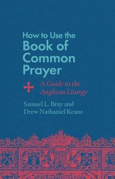 eBook: How to Use the Book of Common Prayer