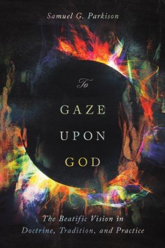 eBook: To Gaze upon God