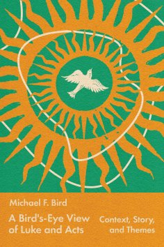 eBook: A Bird's-Eye View of Luke and Acts