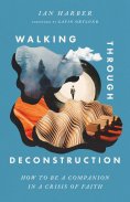 eBook: Walking Through Deconstruction