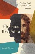 eBook: His Face like Mine