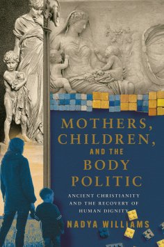 eBook: Mothers, Children, and the Body Politic