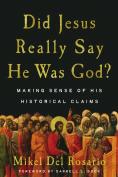 eBook: Did Jesus Really Say He Was God?