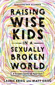 eBook: Raising Wise Kids in a Sexually Broken World