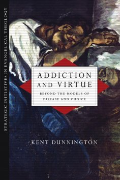 eBook: Addiction and Virtue