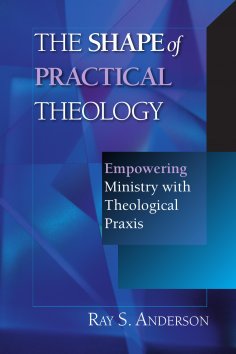 eBook: The Shape of Practical Theology