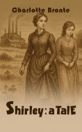 eBook: Shirley : a Tale