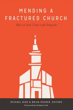 eBook: Mending a Fractured Church