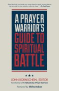 eBook: A Prayer Warrior's Guide to Spiritual Battle