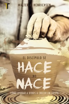 eBook: El discípulo se hace, no nace