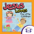 eBook: Jesus Loves The Little Children