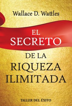 eBook: El secreto de la riqueza ilimitada