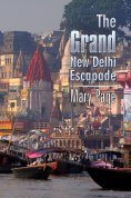 ebook: The Grand New Delhi Escapade