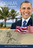 eBook: Obama - President & Kahuna?