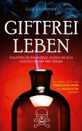 eBook: Giftfrei leben