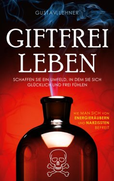 eBook: Giftfrei leben