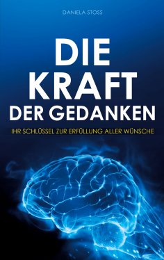 eBook: Die Kraft der Gedanken