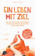 eBook: Ein Leben mit Ziel