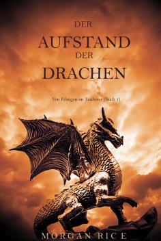 eBook: Der Aufstand der Drachen (Von Königen und Zauberern — Buch 1)