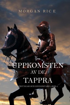 eBook: De Tappras Uppkomst (Konungar Och Häxmästare—Bok 2)