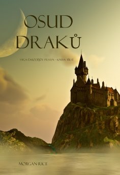 eBook: Osud Draků (Sága Čarodějův Prsten – Kniha Třetí)