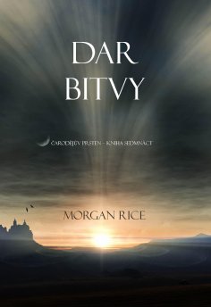 eBook: Dar Bitvy (Sága Čarodějův Prsten – Kniha Sedmnáct)