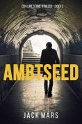 eBook: Ambtseed (Een Luke Stone Thriller—Boek #2)