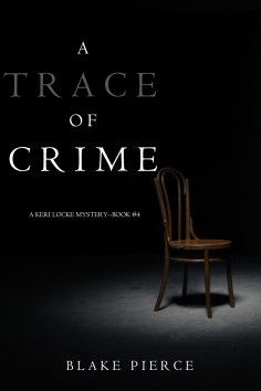 eBook: A Trace of Crime (a Keri Locke Mystery--Book #4)