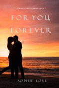 eBook: For You, Forever (The Inn at Sunset Harbor—Book 7)